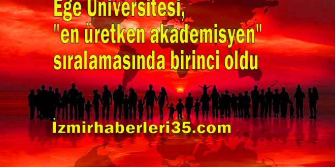 Ege Üniversitesi haberleri