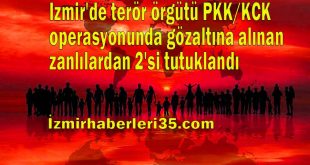 İzmir güncel son dakika habelreri
