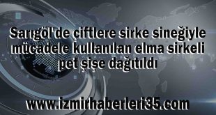 Sarıgöl'de çiftlere sirke sineğiyle mücadele kullanılan elma sirkeli pet şişe dağıtıldı