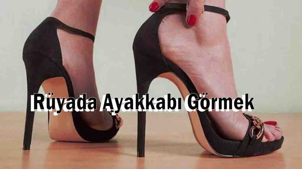 Rüyada Ayakkabı Görmek
