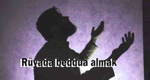 Rüyada beddua almak