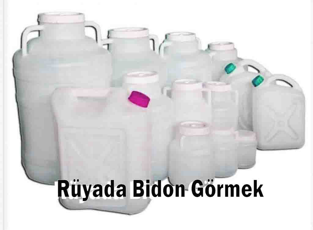 Rüyada Bidon Görmek