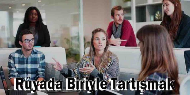 Rüyada Biriyle Tartışmak