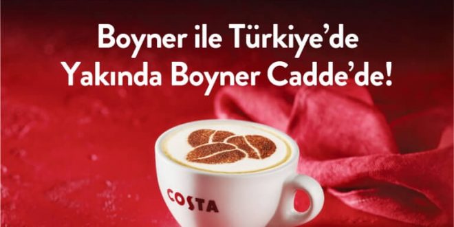 İngiltere’nin 1 Numaralı Kahve Zinciri Costa Coffee Boyner ile Türkiye’de!