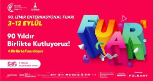 İzmir Fuarı bu yıl daha da enternasyonal