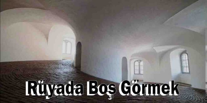 Rüyada Boş Görmek