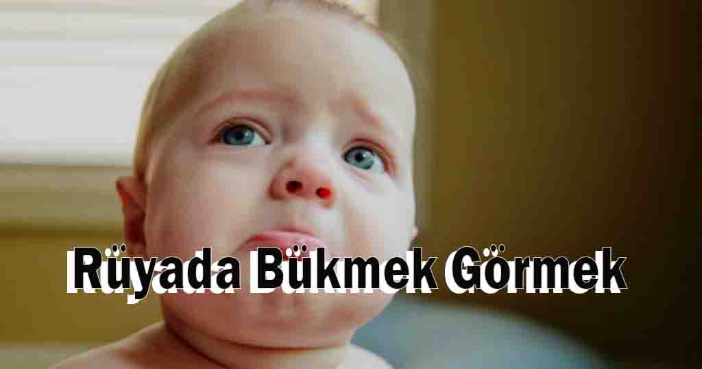 Rüyada Bükmek Görmek Ne Anlama Gelir? Yorumu