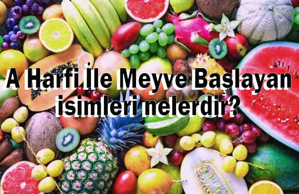 A Harfi İle Meyve